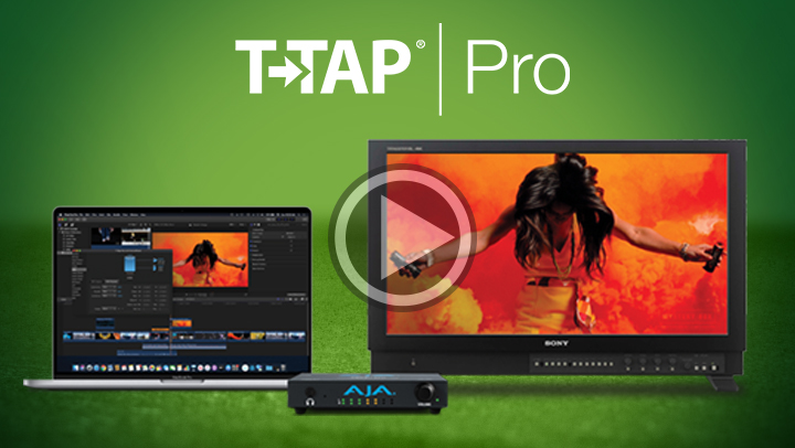 T-TAP® Pro Thunderbolt™ 3 powered 12G-SDI & HDMI 2.0 Output