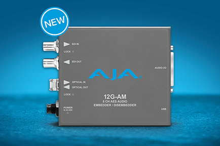 AJA Releases 12G-AM 12G-SDI Audio Embedder/Disembedder