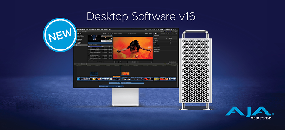 AJA Releases Desktop Software v16