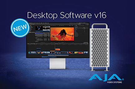 AJA Releases Desktop Software v16