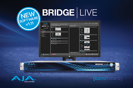 AJA Releases BRIDGE LIVE v1.11 