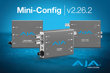 AJA Releases Mini-Config v2.26.2