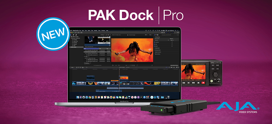 AJA Delivers PAK Dock Pro