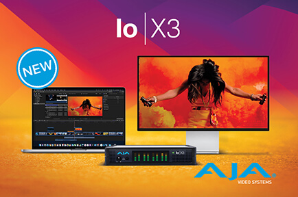 AJA Unveils Io X3 Thunderbolt™ 3 Video I/O Device