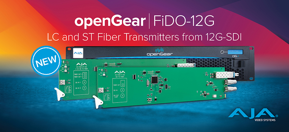 AJA Debuts New openGear® 12G-SDI to Fiber Converters