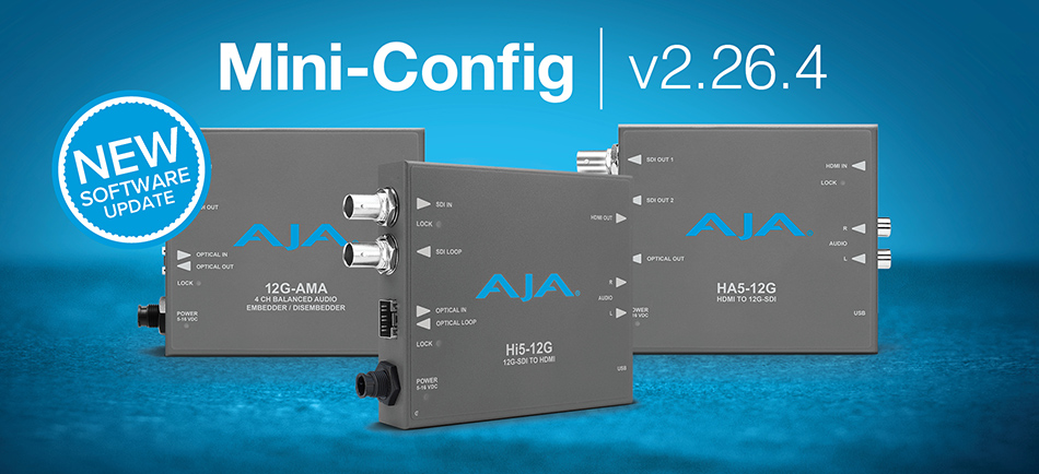 AJA Releases Mini-Config v2.26.4