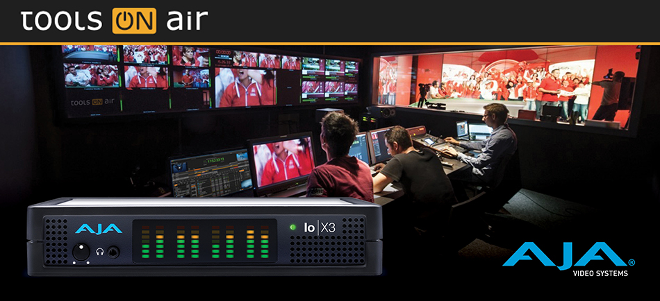 ToolsOnAir Talks Accelerating Ingest and Post Workflows with AJA I/O Technology