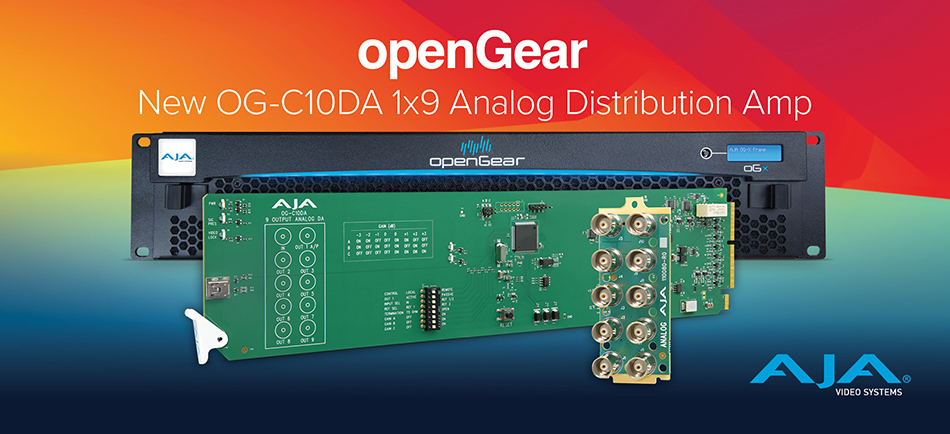 AJA Debuts openGear OG-C10DA 1x9 Analog Distribution Amplifier at IBC 2024