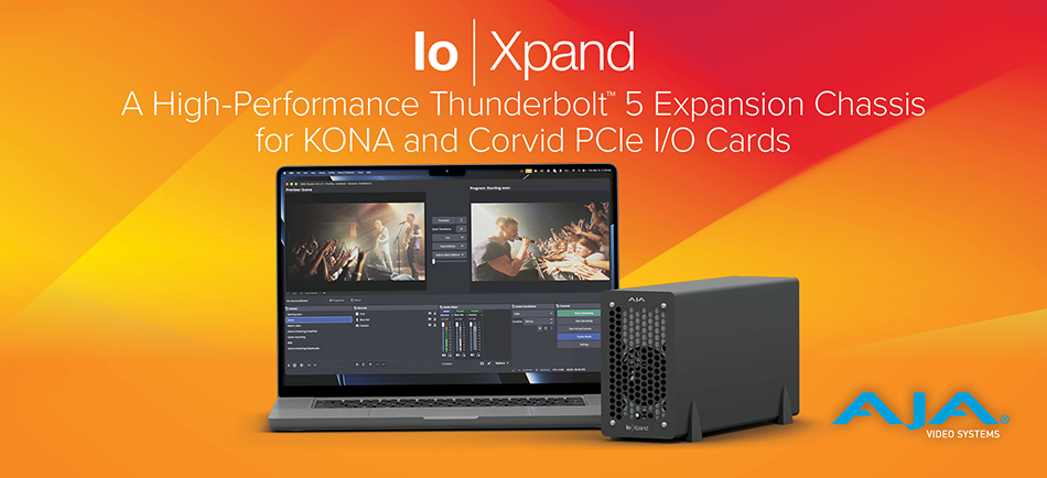 AJA Debuts Io Xpand Thunderbolt™ 5 Expansion Chassis for KONA and Corvid PCIe I/O Cards